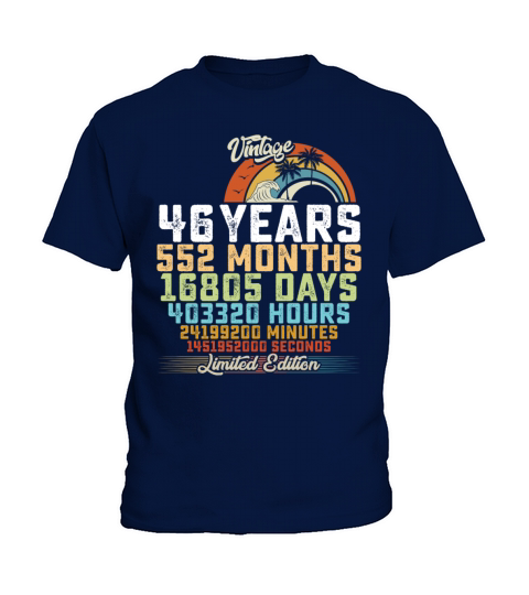 46th Birthday 46 Years Hours Month Vintage Kids T-Shirt
