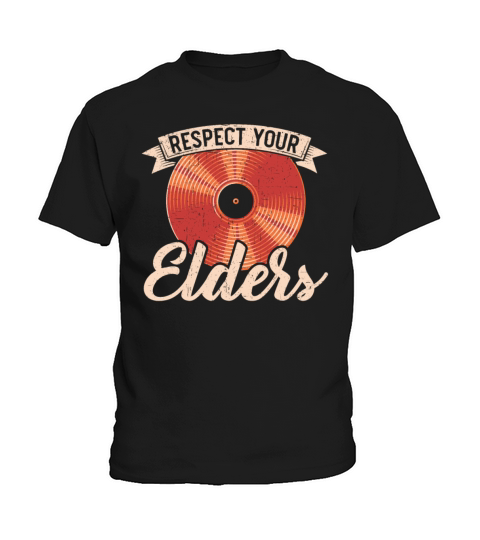 Respect Your Elders Record Collector Vinyl Record Kids T-Shirt