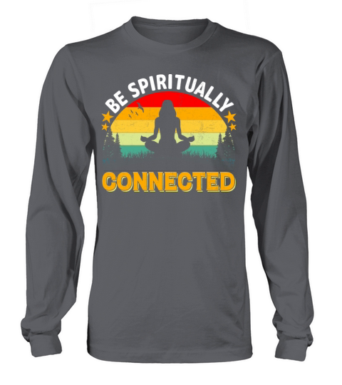 Be spiritually connected yoga Vintage T-Shirt Long sleeved Unisex