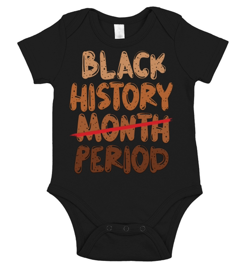 Black History Month Period Melanin African Short Sleeve Baby One-Piece