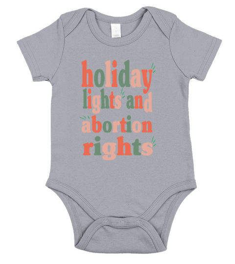 Holiday Lights And Abortion Rights Short Sleeve Baby One-Piece