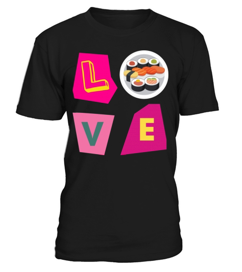 Love sushi T-Shirt Unisex