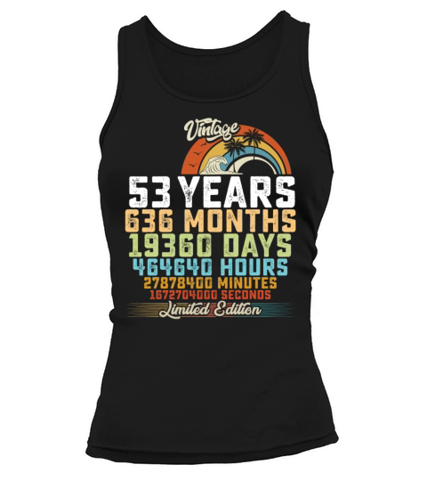 53rd Birthday 53 Years Hours Month Vintage Tank top Woman