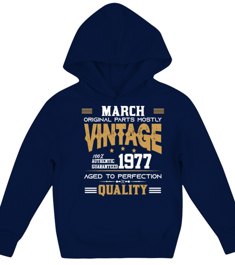 Vintage Aged To Perfection March 1977 Kids Hoodie