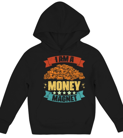 Vintage I Am A Money Magnet Positive Thinker Kids Hoodie