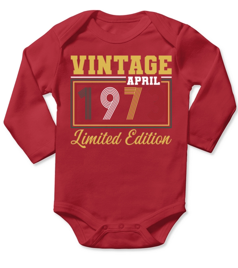 50th birthday vintage april 1973 born in 1973 Long Sleeve Baby One-Piece