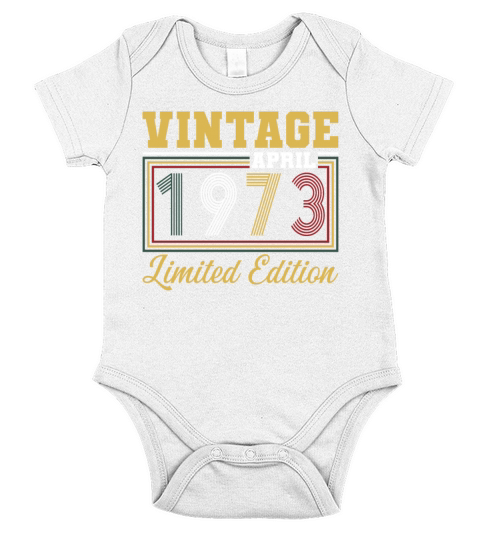 50th birthday vintage april 1973 born in 1973 Short Sleeve Baby One-Piece