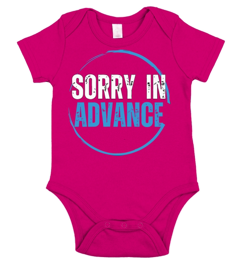 Sorry In Advance Short Sleeve Baby One-Piece