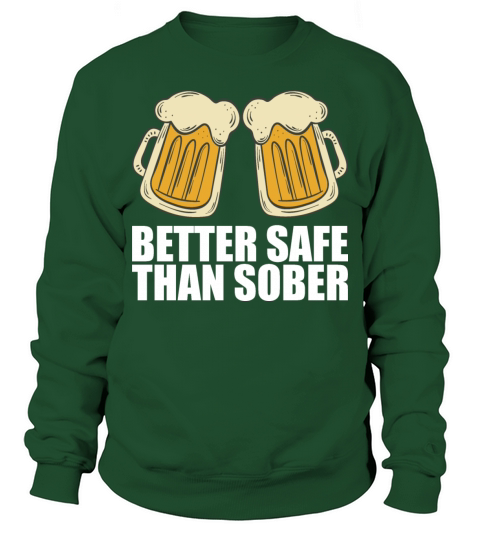 Alcohol Beer Gift Sweatshirt Unisex