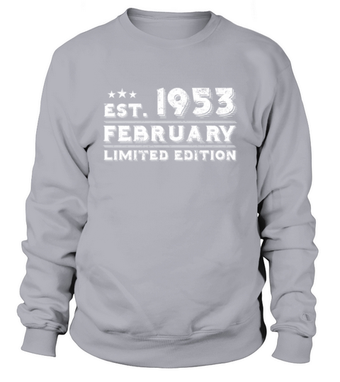 Est February 1953 - Birthday Present - Vintage Sweatshirt Unisex
