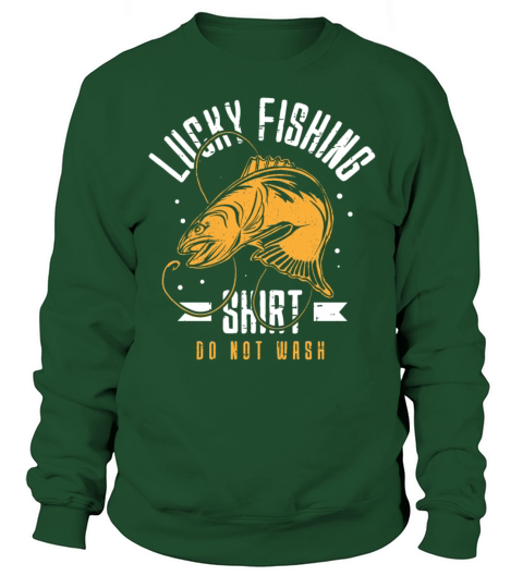 Lucky Fishing Shirt for Fish Hunter and Fisherman Sweatshirt Unisex