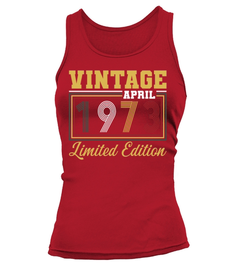 50th birthday vintage april 1973 born in 1973 Tank top Woman