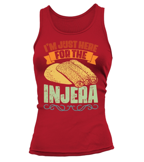Vintage Im Just Here For The Injera An Ethiopian Tank top Woman