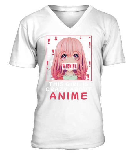 Funny Warning This Girl Is Crazy About Anime V-Neck T-shirt