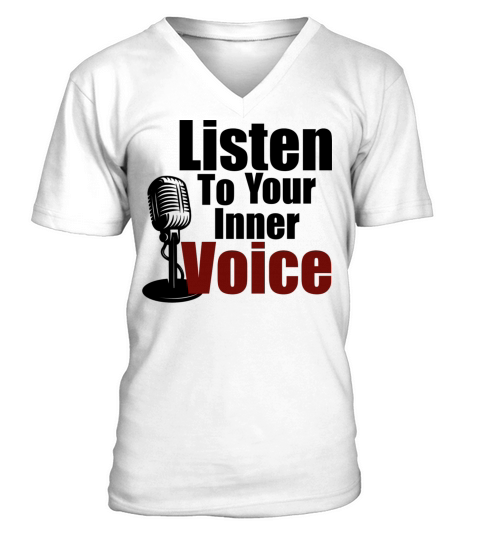Listen to your inner voice V-Neck T-shirt
