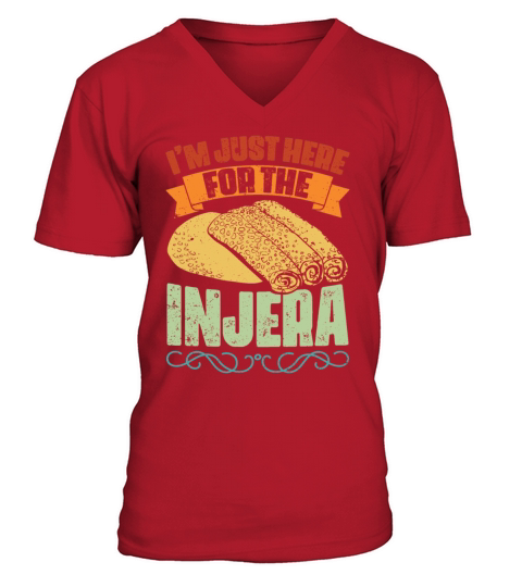 Vintage Im Just Here For The Injera An Ethiopian V-Neck T-shirt