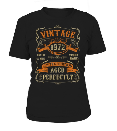 50 Year Old Vintage 1972 Limited Edition Women's T-Shirt