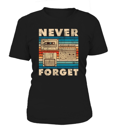 Never Forget Women's T-Shirt