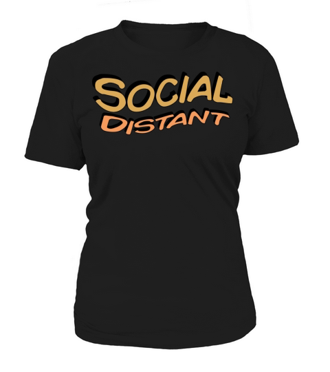 Socially Distant Women's T-Shirt