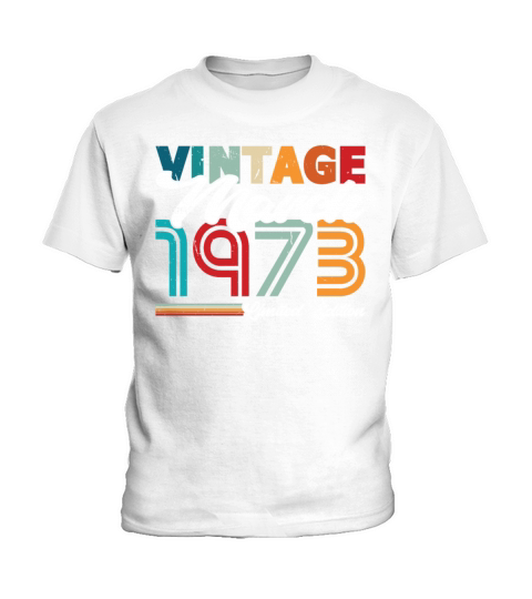 50th birthday vintage march 1973 born in 1973 Kids T-Shirt