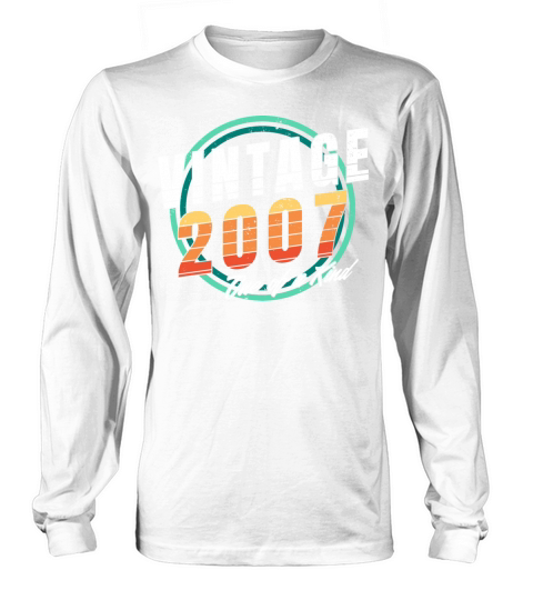 Vintage 2007 Shirt for Men Women 16 Year Old 16th Long sleeved Unisex