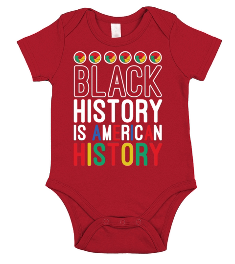 Black History Is American History Melanin African Short Sleeve Baby One-Piece
