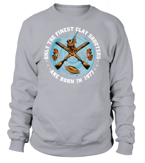 Clay Shooters Vintage 1977 birthday clay-pigeons Sweatshirt Unisex