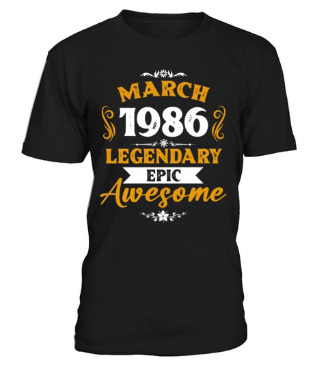 March 1986 Legendary Birthday Present T-Shirt Unisex
