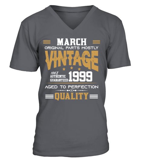 Vintage Aged To Perfection March 1999 V-Neck T-shirt