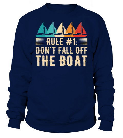Dont Fall Off The Boat Funny Sailing Sweatshirt Unisex