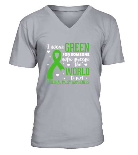 I Wear Green For Someone Who Mean The World To Me V-Neck T-shirt