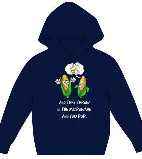 Funny Popcorn Quote Kids Hoodie