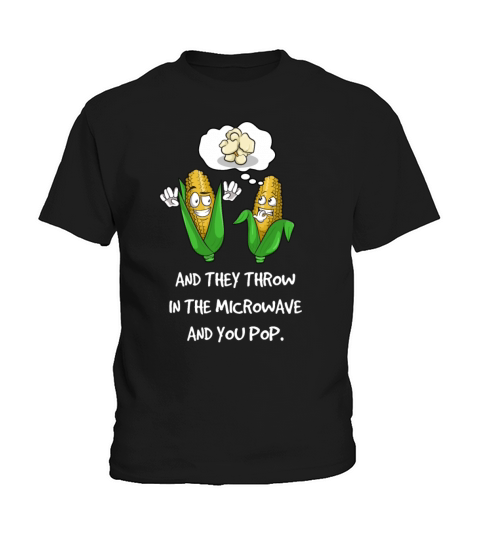 Funny Popcorn Quote Kids T-Shirt