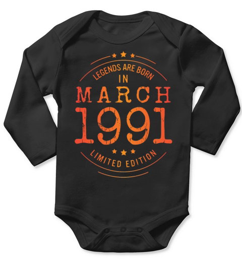 Birthday March 1991 Limited Edition Vintage Long Sleeve Baby One-Piece