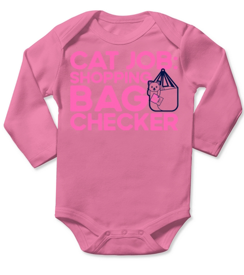 Cat Job Shopping Bag Checker Kitten Quotes Cat Lov Long Sleeve Baby One-Piece