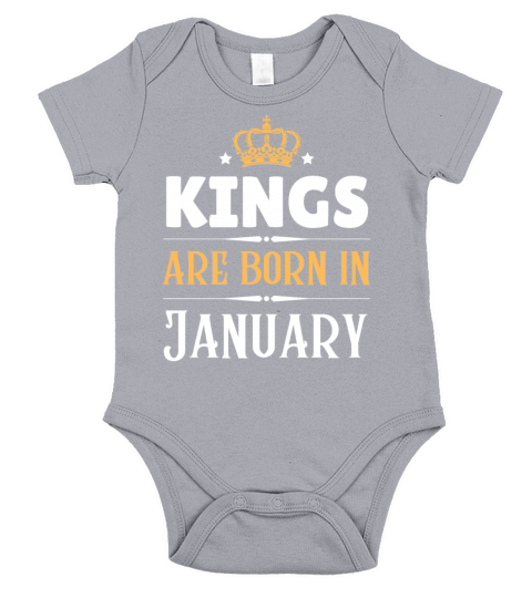 Kings are born in January Short Sleeve Baby One-Piece
