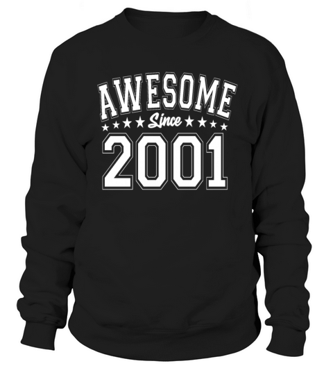 Awesome Since 2001 Birthday 2001 Vintage 2001 Sweatshirt Unisex