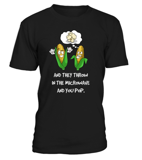 Funny Popcorn Quote T-Shirt Unisex