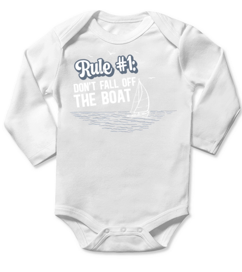 Dont Fall Off The Boat Funny Sailing Long Sleeve Baby One-Piece