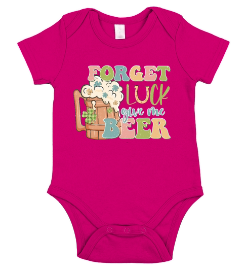 Forget luck give me beer Short Sleeve Baby One-Piece