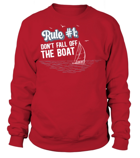 Dont Fall Off The Boat Funny Sailing Sweatshirt Unisex