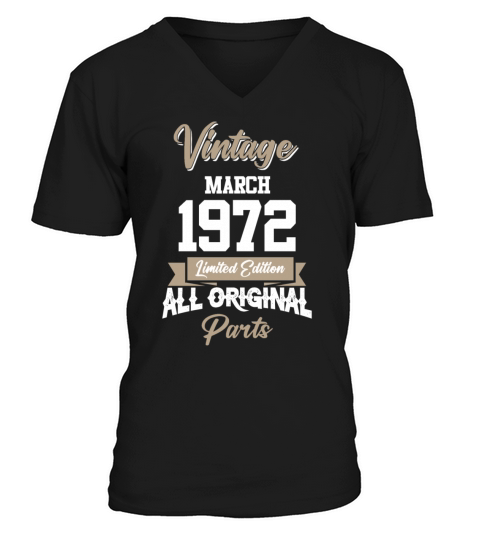 March 1972 Vintage Birthday Present V-Neck T-shirt