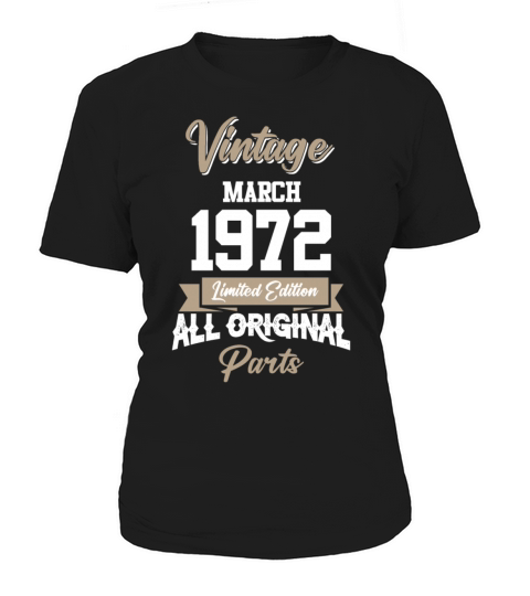 March 1972 Vintage Birthday Present Women's T-Shirt