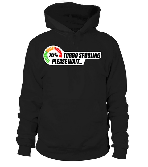 Turbo Spooling Please Wait Hoodie Unisex