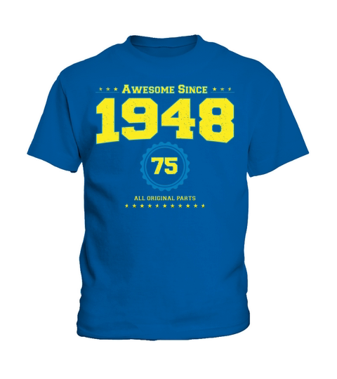 Awesome 1948 Shirt for Men Women 75 Year Old 75th Kids T-Shirt
