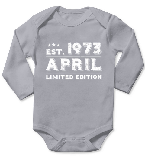 Est April 1973 - Birthday Present - Vintage Long Sleeve Baby One-Piece
