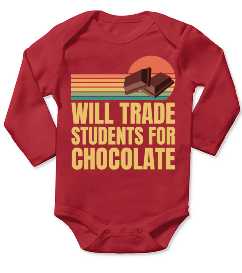 Retro Will Trade Students For Chocolate Teacher Long Sleeve Baby One-Piece