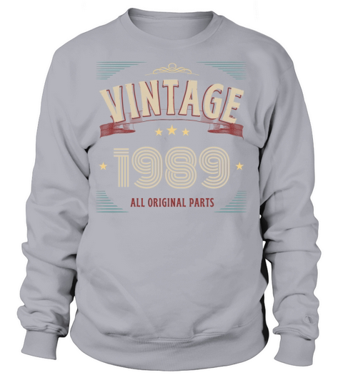 VINTAGE 1989 ALL ORIGINAL PARTS Sweatshirt Unisex