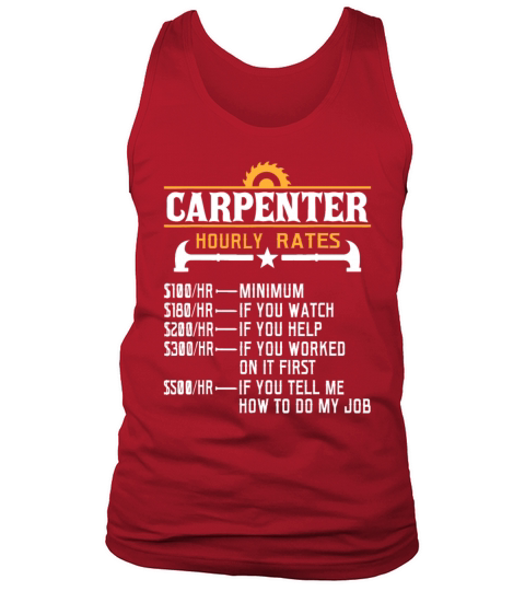Carpenter Hourly Rate - Funny Carpentry Woodworkin Tank Top Unisex
