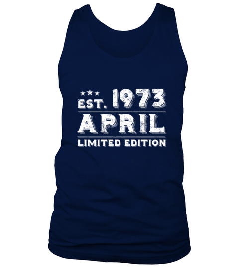 Est April 1973 - Birthday Present - Vintage Tank Top Unisex